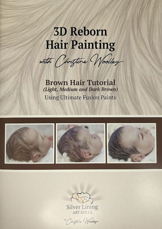 3D Reborn Hair Painting Kit &ndash; Brown Hair ~ BOOK ONLY by Christine Woolley