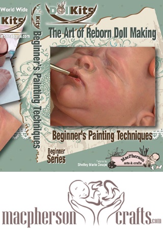 DKI The Art of Reborn Doll Making DVD  ~ Beginner Level by Shelley Marie