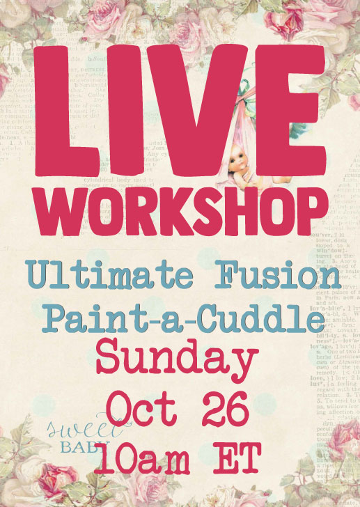Doll Workshop ~ Paint a Cuddle Baby ~ Oct 26 2025