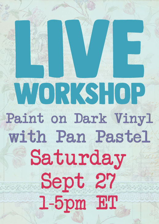 Doll Workshop ~ Pan Pastel on Dark Vinyl ~ Sept 27 2025