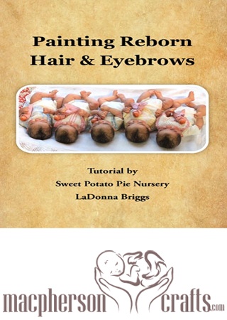 Painting Reborn Hair and Eyebrows by LaDonna Briggs