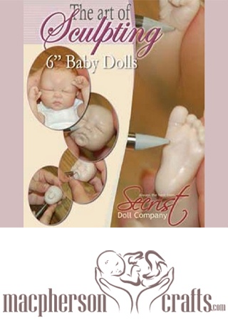SECRIST:  The Art of Sculpting 6Inch Baby Dolls DVD